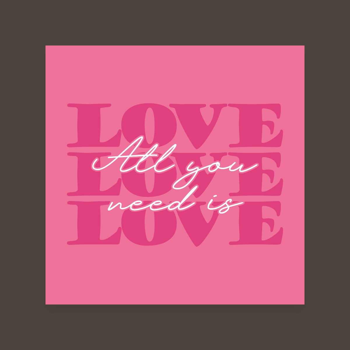 Tegel Quotes - All you need is love